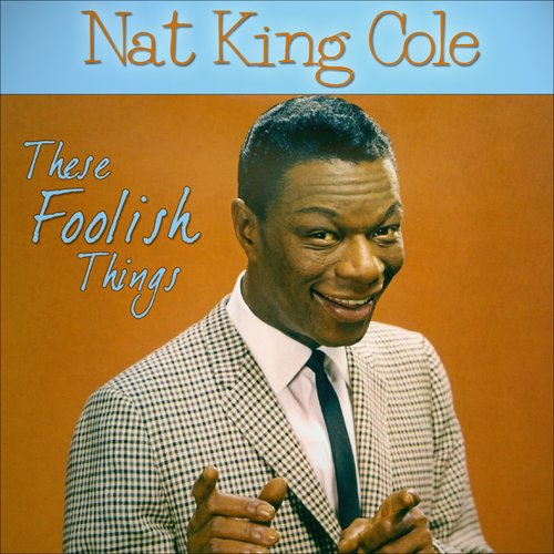 These Foolish Things