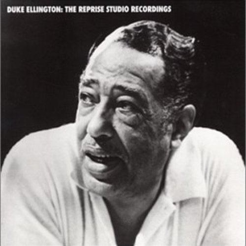 Duke Ellington: The Reprise Studio Recordings