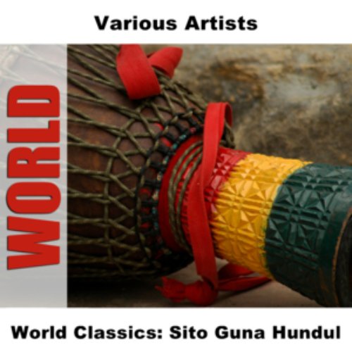 World Classics: Sito Guna Hundul