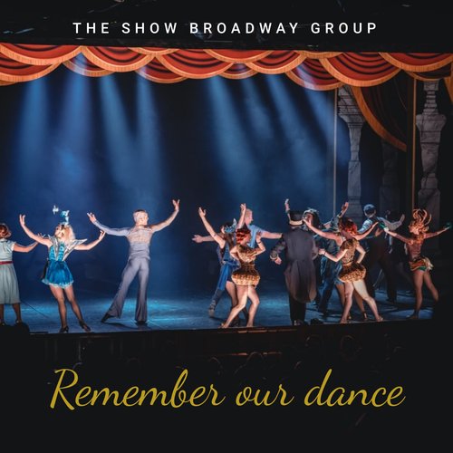 Remember Our Dance