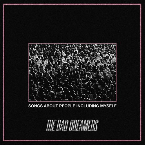 Songs About People Including Myself