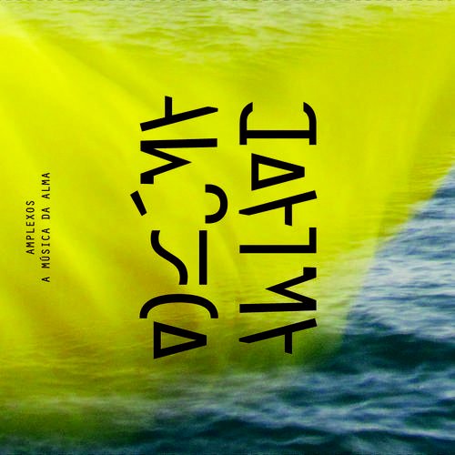 A MÚSICA DA ALMA