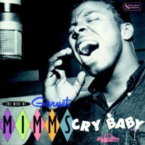 The Best Of Barnet Mimms: Cry Baby