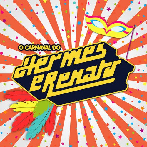 O Carnaval do Hermes e Renato