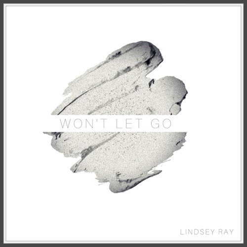 Won't Let Go - Single