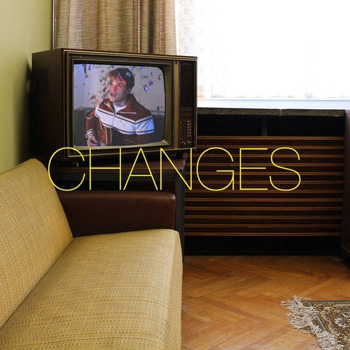 Changes
