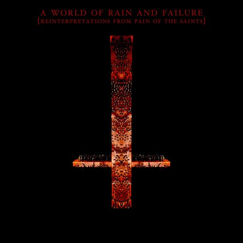 A WORLD OF RAIN AND FAILURE