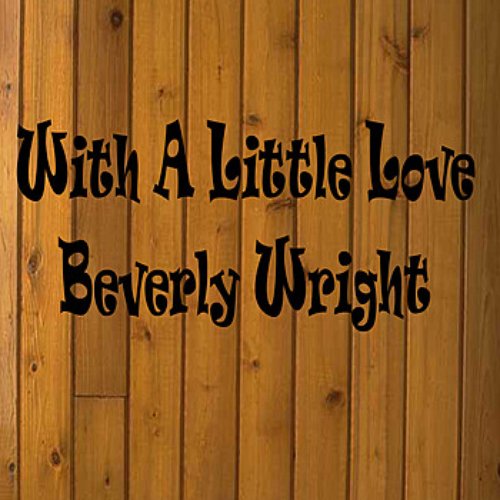 With A Little Love