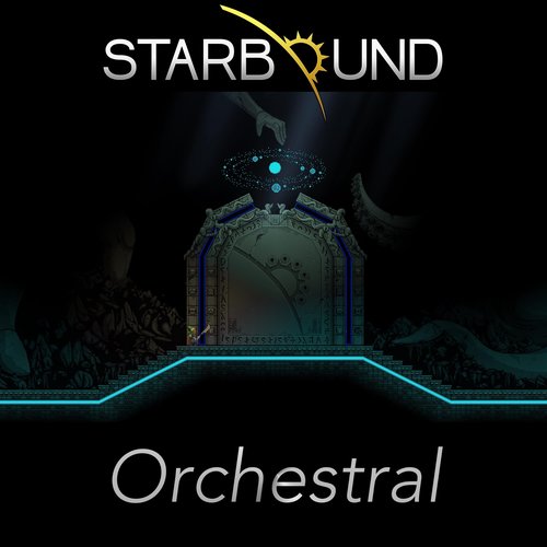 Starbound Orchestral (Original Soundtrack)