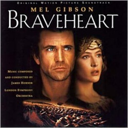 Braveheart: Original Motion Picture Soundtrack