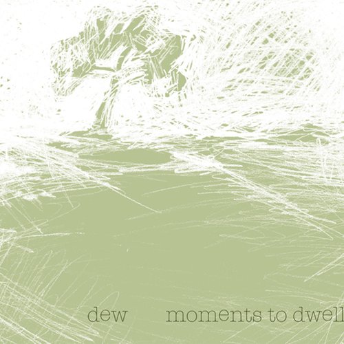 Moments To Dwell