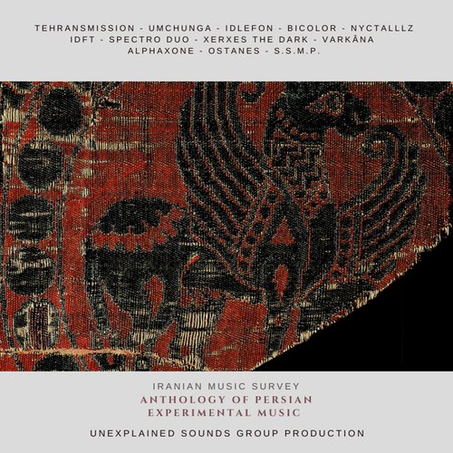 Anthology Of Persian Experimental Music