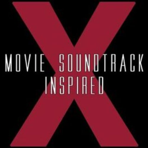 X Movie Soundtrack (Inspired)
