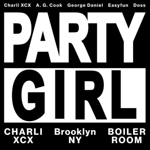 Boiler Room x Charli XCX: PARTYGIRL