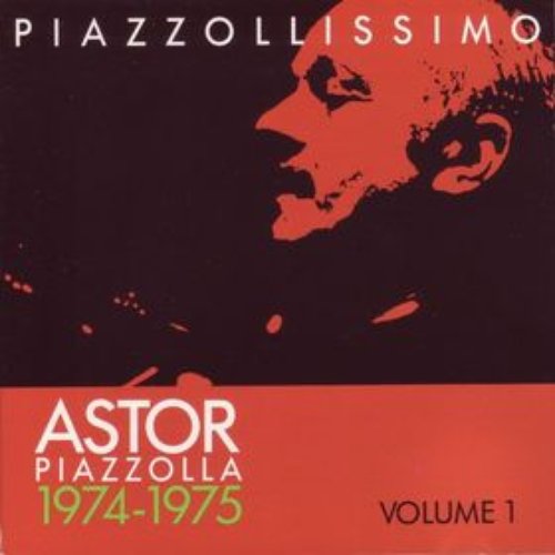 Piazzollissimo 1974-1975