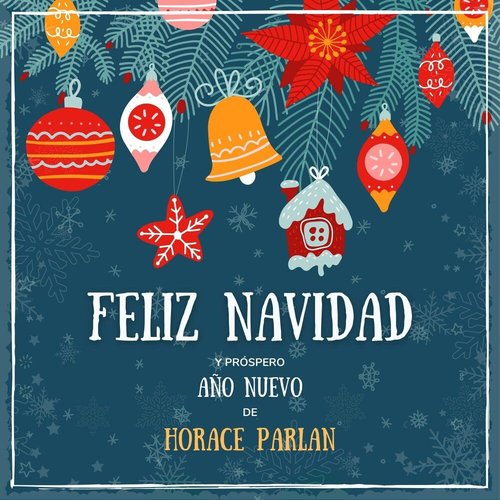 Feliz Navidad Y Próspero Año Nuevo De Horace Parlan
