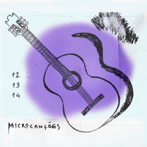 12, 13, 14 - Micro Canções
