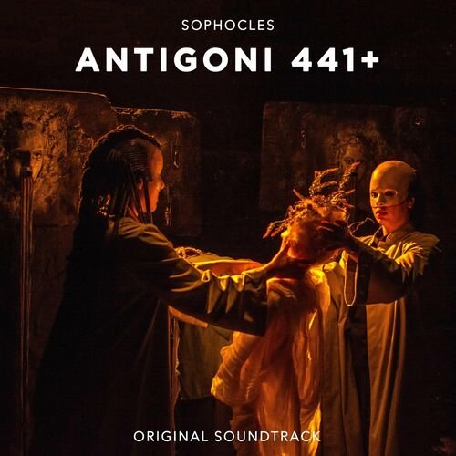 Sophocles Antigoni 441+ (Original Soundtrack)