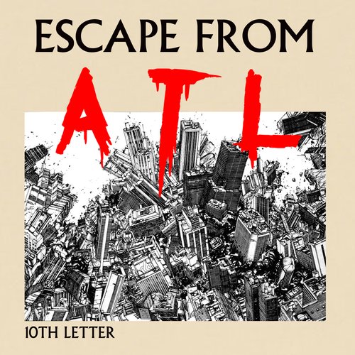 ESCAPE FROM ATL