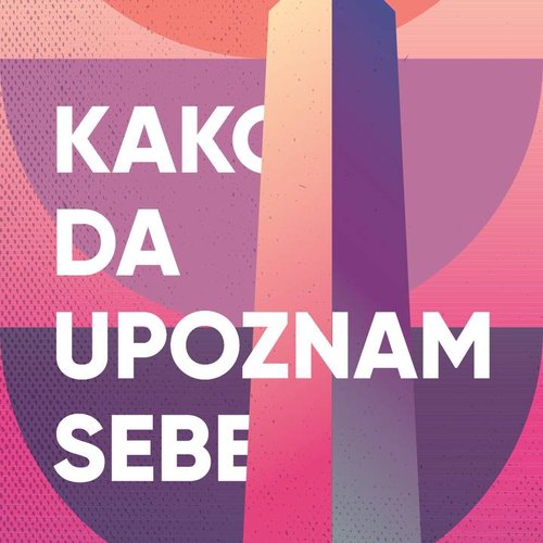 Kako da upoznam sebe