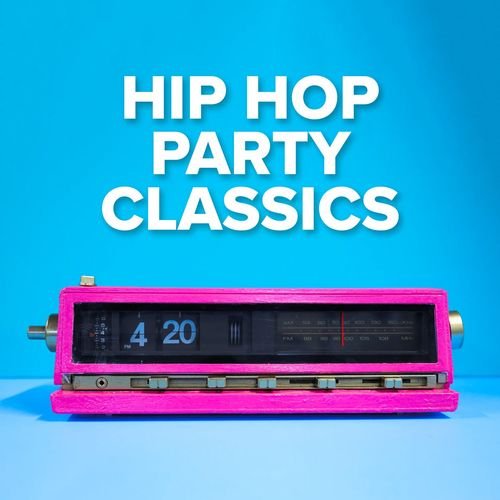 Hip Hop Party Classics