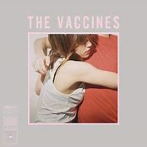 What Did You Expect from The Vaccines? (B‐Sides)