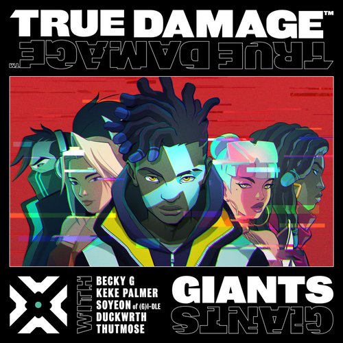 Giants (feat. DUCKWRTH, Thutmose, League of Legends & SOYEON) - Single