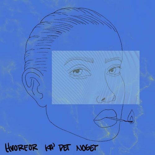 Hvorfor ka' det noget - Single