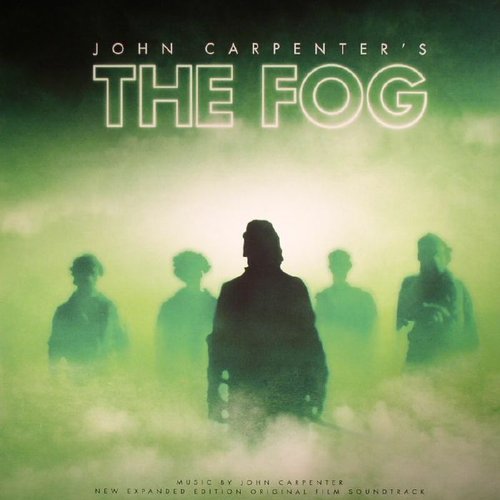 The Fog (Original Motion Picture Soundtrack) [Expanded Edition]