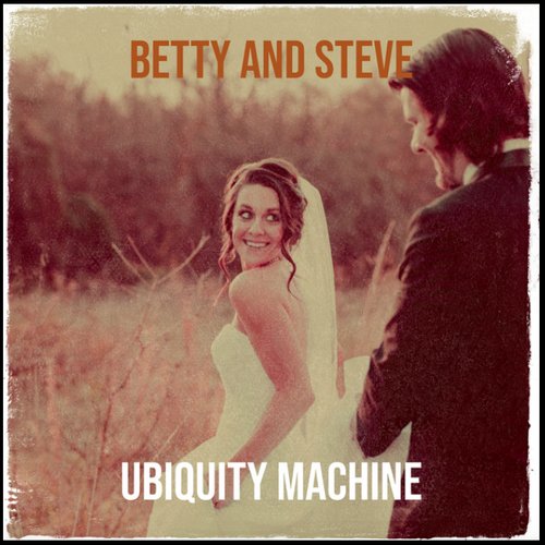 Betty and Steve
