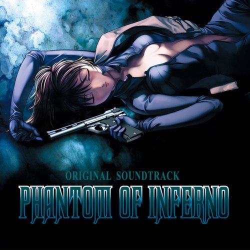 Phantom 〜PHANTOM OF INFERNO〜 ORIGINAL SOUNDTRACK
