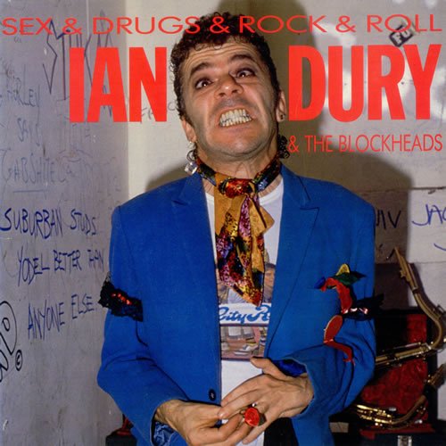 Sex & Drugs & Rock & Roll: The Best of Ian Dury and The Blockheads