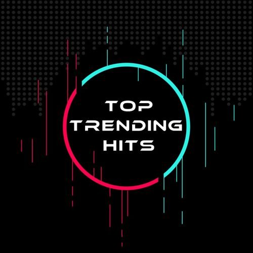 Top Trending Hits