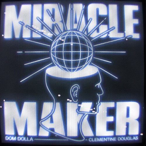 Miracle Maker (feat. Clementine Douglas) - Single