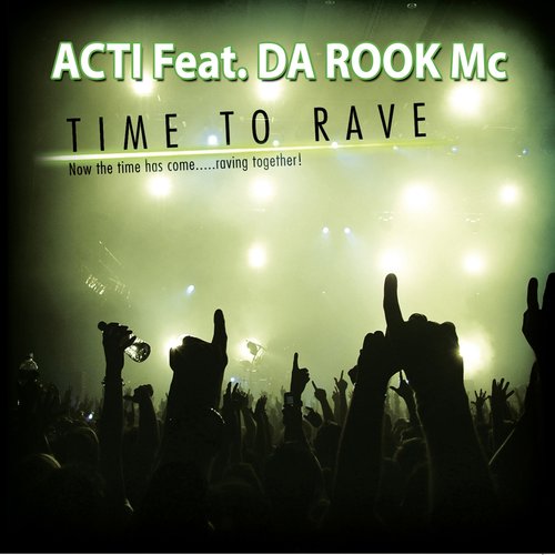 Time to Rave (feat. Da Rook Mc)