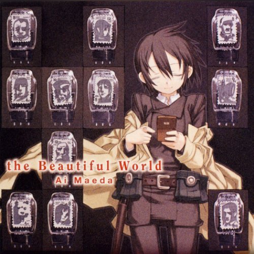 the Beautiful World(キノの旅 エンディングテーマ)