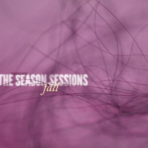 The Season Sessions: Fall