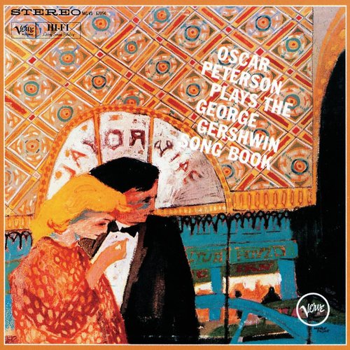 The Gershwin Songbooks: Oscar Peterson Plays The George Gershwin Song Book / Oscar Peterson Plays George Gershwin