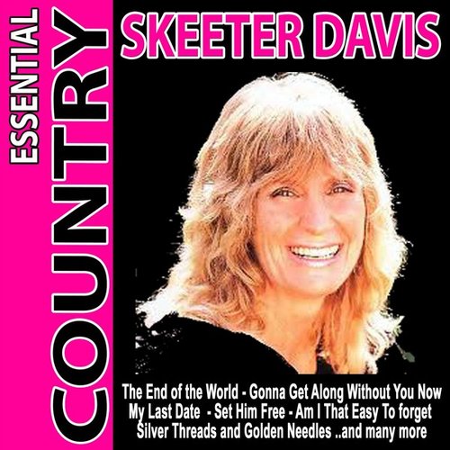 Essential Country - Skeeter Davis