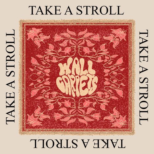 TAKE A STROLL