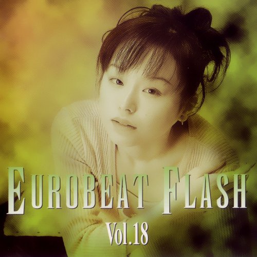 Eurobeat Flash Vol.18