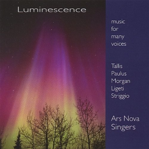 Luminescence: Music for Many Voices
