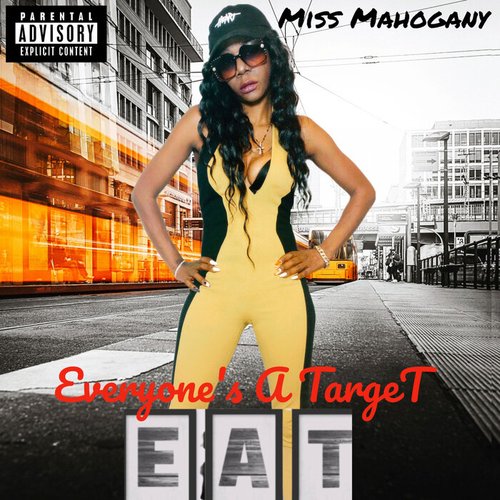 E.A.T (Everyone's A Target)