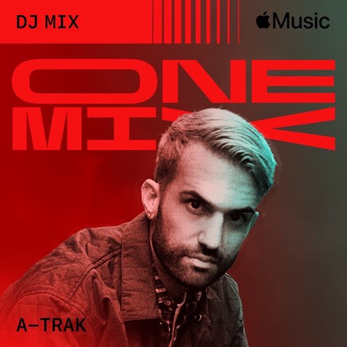 One Mix with A-Trak (DJ Mix)
