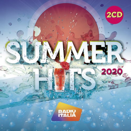 Radio Italia Summer HITS 2020 — Various Artists | Last.fm