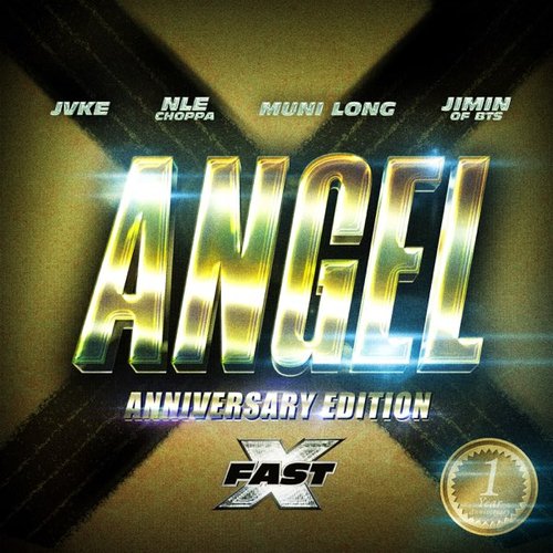 Angel (Anniversary Edition) [feat. Mark Ralph, Muni Long, JVKE & NLE Choppa] - Single
