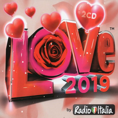 Radio Italia Love 2019 — Various Artists | Last.fm