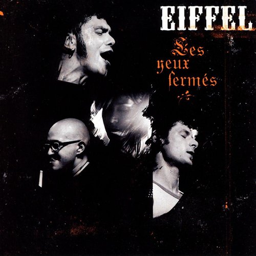 Les yeux fermés (Live)