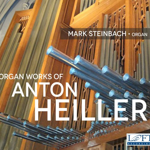 Heiller: Organ Works