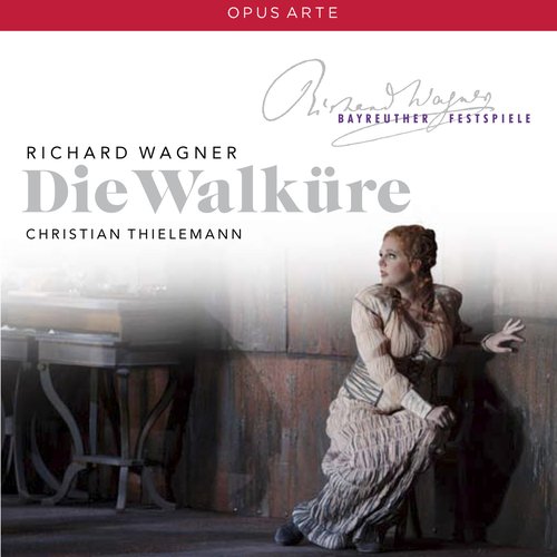 Wagner: Die Walkure